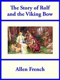 Cover: The Story of Rolf and the Viking Bow - SMK Books