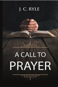 Enlarge image Cover: A Call to Prayer - Waymark Books