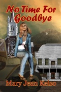 Cover: No Time For Goodbye (Lynne Garrett Series, #1) - Wings Epress, Inc.
