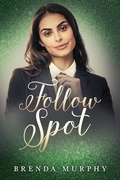 Cover: Follow Spot - NineStar Press, LLC