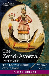 Enlarge image Cover: The Zend-Avesta, Part 2 of 3 - Cosimo Classics