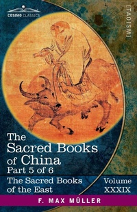 Abbildung von: The Sacred Books of China, Part 5 - Cosimo Classics