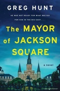 Cover: The Mayor of Jackson Square - Speaking Volumes LLC