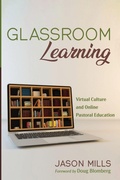 Cover: Glassroom Learning - Pickwick Publications