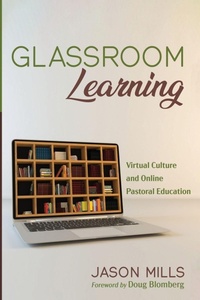 Enlarge image Cover: Glassroom Learning - Pickwick Publications