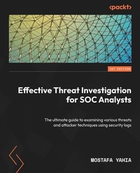 Abbildung von: Effective Threat Investigation for SOC Analysts - De Gruyter