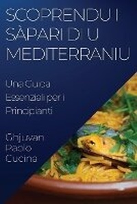 Abbildung von: Scoprendu i Sapari di u Mediterraniu - Ghjuvan Paolo Cucina