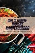 Cover: Den Ultimate Indiske Karrykogebog - Aurosory ltd