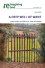 Cover: A Deep Well of Want - Peter Lang Verlag