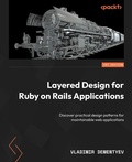 Cover: Layered Design for Ruby on Rails Applications - Packt Publishing Limited
