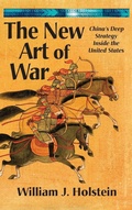Cover: The New Art of War-China's Deep Strategy Inside the United States (LIB) - Brick Tower Press