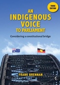 Cover: An Indigenous Voice to Parliament - Garratt Publishing