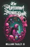 Cover: The Astronaut Dream Book - Doom Fiction