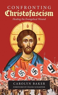 Enlarge image Cover: Confronting Christofascism - Apocryphile Press