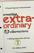 Cover: Creating Extraordinary Characters - HuntHaven Press