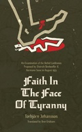 Cover: Faith in the Face of Tyranny - 1517 Publishing