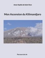 Bild: Mon Ascension du Kilimandjaro - Books on Demand