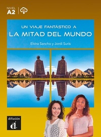 Abbildung von: Un viaje fantástico a la mitad del mundo - Klett