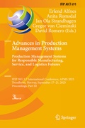 Cover: Advances in Production Management Systems. Production Management Systems for Responsible Manufacturing, Service, and Logistics Futures - Springer