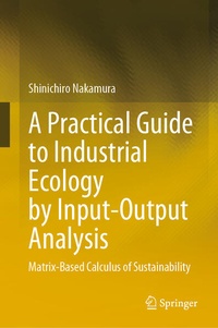 Enlarge image Cover: A Practical Guide to Industrial Ecology by Input-Output Analysis - Springer