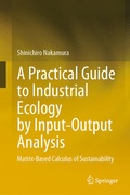 Cover: A Practical Guide to Industrial Ecology by Input-Output Analysis - Springer