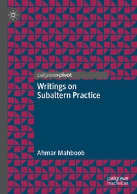 Enlarge image Cover: Writings on Subaltern Practice - Palgrave Macmillan