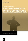 Bild: The Anxieties of White Supremacy - De Gruyter Oldenbourg