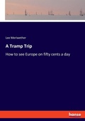 Cover: A Tramp Trip - Hansebooks