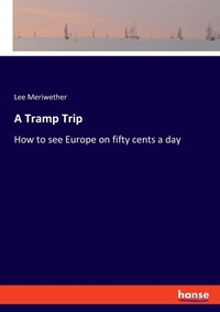 Enlarge image Cover: A Tramp Trip - Hansebooks