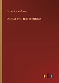 Enlarge image Cover: The Rise and Fall of Prohibition - Outlook Verlag