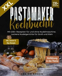 Abbildung von: XXL Pastamaker Kochbuch - tredition