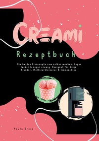 Abbildung von: CREAMI Rezeptbuch - tredition