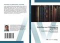 Cover: Schriften zur Philosophie und Ethik - AV Akademikerverlag