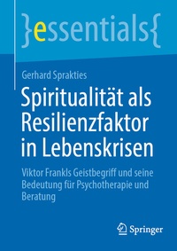 Abbildung von: Spiritualität als Resilienzfaktor in Lebenskrisen - Springer