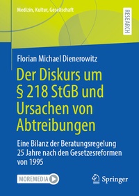 Abbildung von: Der Diskurs um § 218 StGB und Ursachen von Abtreibungen - Springer
