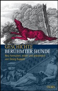 Cover: Geschichte ber&uuml;hmter Hunde - Olms Presse