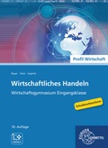 Cover: Wirtschaftliches Handeln - Europa-Lehrmittel