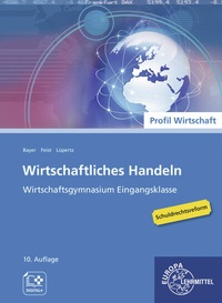 Abbildung von: Wirtschaftliches Handeln - Europa-Lehrmittel