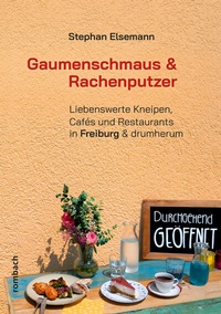 Abbildung von: Gaumenschmaus & Rachenputzer - Rombach Druck- und Verlagshaus