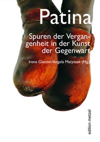 Enlarge image Cover: Patina - Edition Metzel