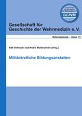 Cover: Milit&auml;r&auml;rztliche Bildungsanstalten - CPM Verlag