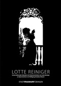 Cover: Lotte Reiniger - Universit&auml;tsstadt T&uuml;bingen - Stadtmuseum