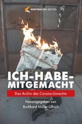 Cover: Ich habe mitgemacht - Kontrafunk