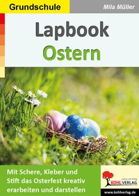 Abbildung von: Lapbook Ostern - KOHL VERLAG Der Verlag mit dem Baum