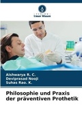 Cover: Philosophie und Praxis der praeventiven Prothetik - Verlag Unser Wissen