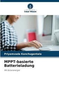 Abbildung von: MPPT-basierte Batterieladung - Verlag Unser Wissen