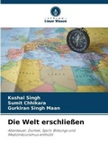 Cover: Die Welt erschliessen - Verlag Unser Wissen