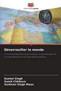 Cover: Deverrouiller le monde - Editions Notre Savoir