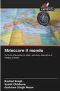 Cover: Sbloccare il mondo - Edizioni Sapienza