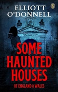 Cover: Some Haunted Houses of England Wales - True Sign Publishing House